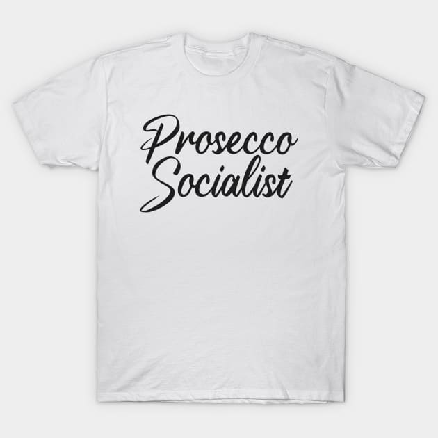 Prosecco Socialist T-Shirt by TransmitHim